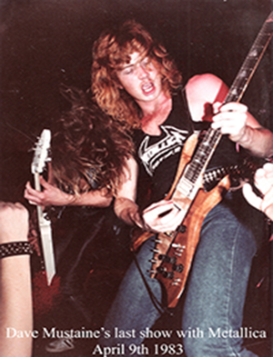 Dave Mustaine's last show with Metallica April 9, 1983